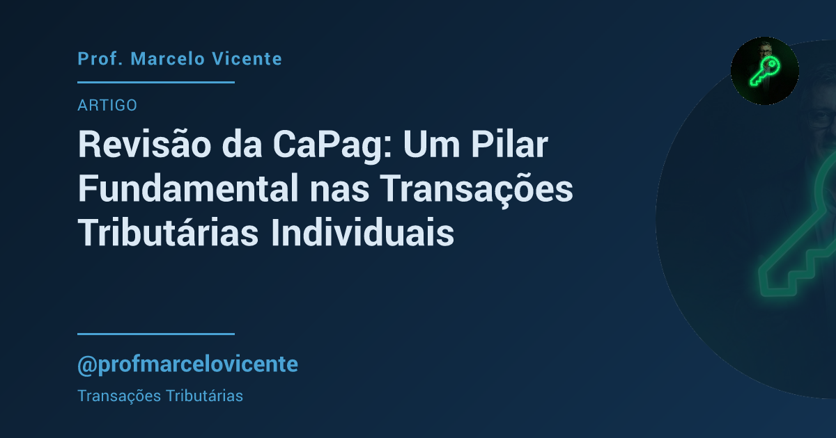 Capa: Domine a CaPag: A Chave para Transações Tributárias Duradouras (e sua Advocacia)