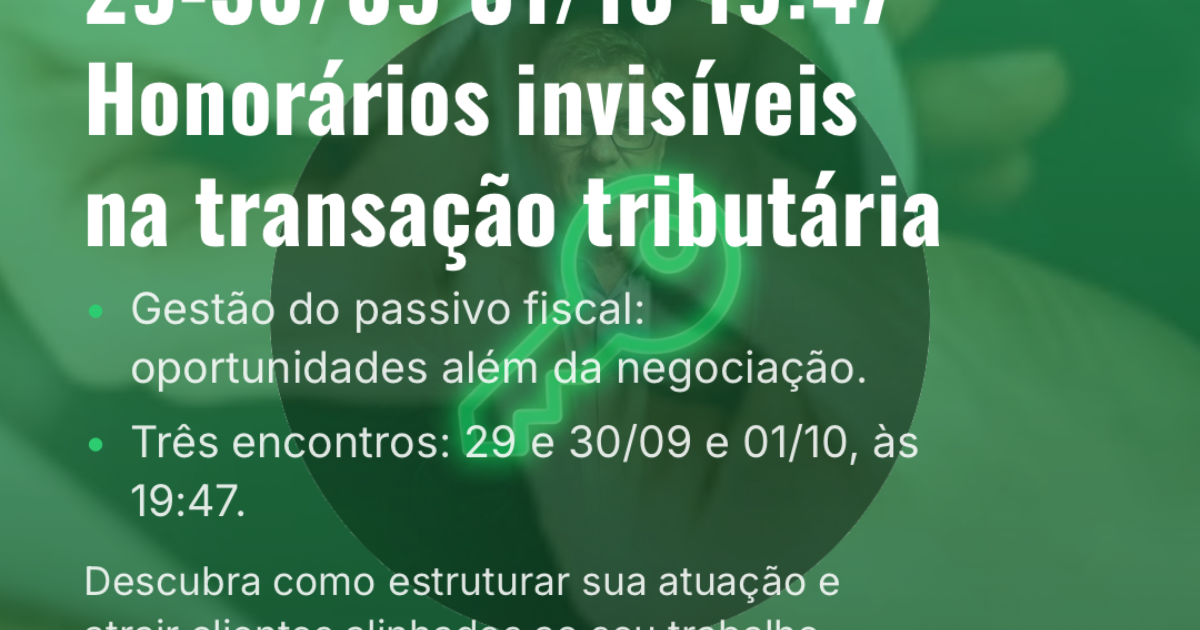 Capa: 29-30/09 01/10 19:47 Honorários invisíveis na transação tributária