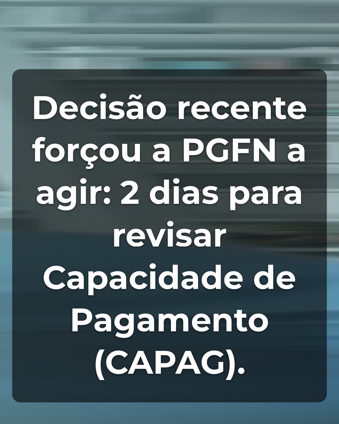 Decisão Judicial Acelera Resposta da PGFN: Sua Empresa Pode Não Ter Que Esperar Anos por uma Solução Fiscal — página 2